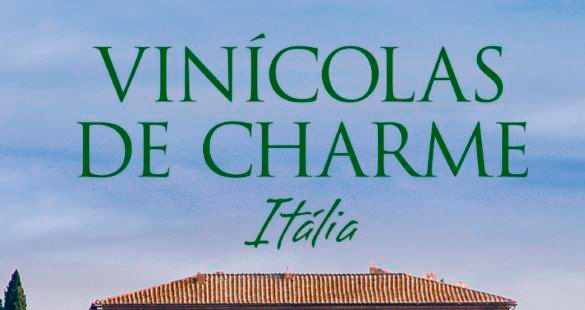 Vinícolas de Charme Capítulo III