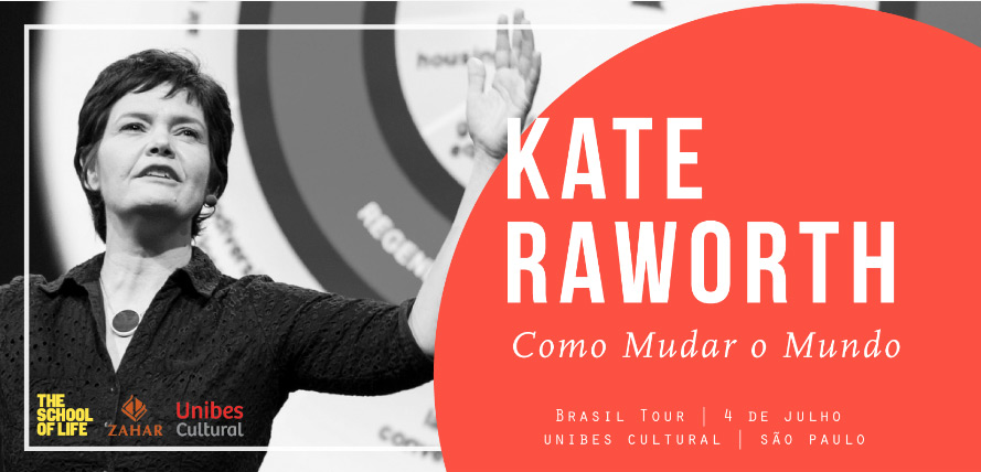 Como Mudar o Mundo – Evento Especial com Kate Raworth